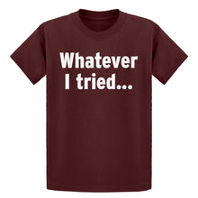 Youth Whatever I Tried Kids T-shirt