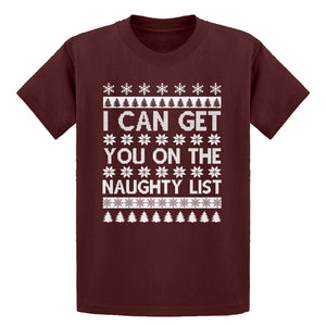 Youth I can get you on the Naughty List Kids T-shirt
