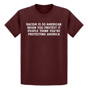 Youth Racism is so American Kids T-shirt
