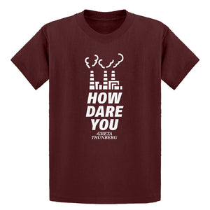 Youth HOW DARE YOU Kids T-shirt