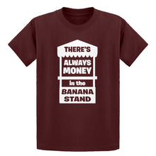 Youth There's Always Money in the Banana Stand Kids T-shirt