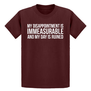 Youth My Disappointment is Immeasurable and my Day is Ruined Kids T-shirt