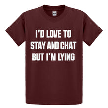 Youth Id Love to Stay and Chat but Im Lying Kids T-shirt
