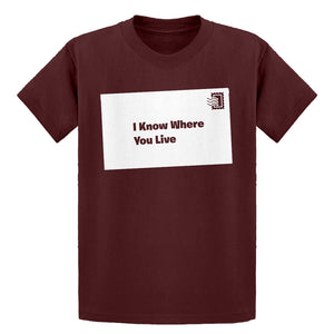 Youth I Know Where You Live Kids T-shirt