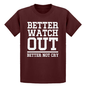 Youth Better Watch Out Better Not Cry Kids T-shirt
