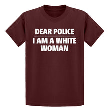 Youth Dear Police: I am a white woman. Kids T-shirt