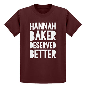 Youth Hannah Baker Deserved Better Kids T-shirt