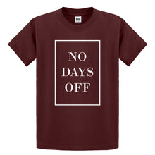 Youth No Days Off Ever Kids T-shirt