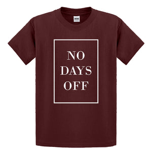 Youth No Days Off Ever Kids T-shirt