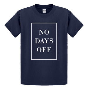 Youth No Days Off Ever Kids T-shirt