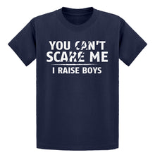 Youth You Can't Scare Me I Raise Boys Kids T-shirt