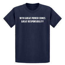Youth With Great Power Comes Great Responsibility Kids T-shirt