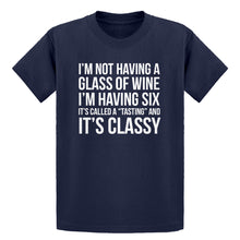 Youth Its Called a Tasting and It's Classy Kids T-shirt