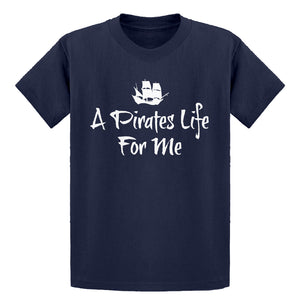 Youth A Pirates Life for Me Kids T-shirt