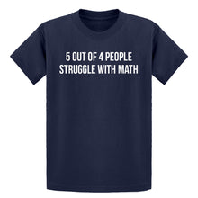 Youth 5 Out of 4 People Struggle With Math Kids T-shirt
