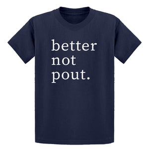 Youth Better Not Pout Kids T-shirt