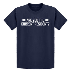Youth Are you the Current Resident? Kids T-shirt