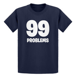 Youth 99 Problems Kids T-shirt