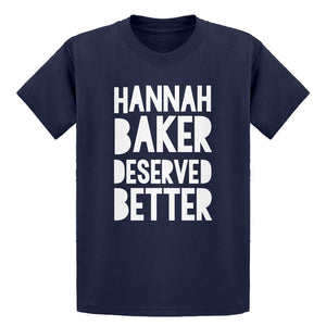 Youth Hannah Baker Deserved Better Kids T-shirt