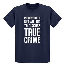 Youth Introverted But Willing to Discuss True Crime Kids T-shirt