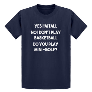 Youth Yes I'm Tall Kids T-shirt