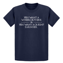 Youth You want a queen? Earn me. Kids T-shirt