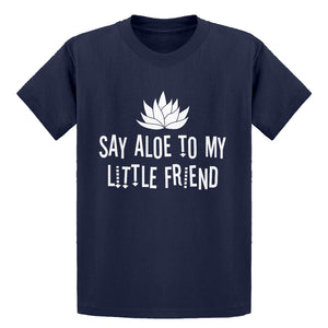Youth Say Aloe to my Little Friend Kids T-shirt