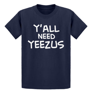 Youth Yall Need Yeezus Kids T-shirt