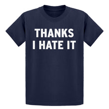 Youth Thanks, I Hate It Kids T-shirt