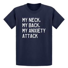 Youth My Neck, My Back, My Anxiety Attack Kids T-shirt