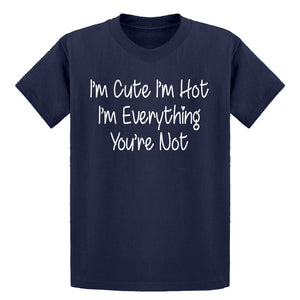 Youth Im Cute Im Hot Kids T-shirt