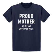 Youth Proud Mother of Dumbass Kids Kids T-shirt