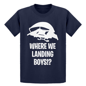 Youth Where We Landing Boys?! Kids T-shirt