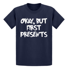 Youth Okay but first, presents. Kids T-shirt