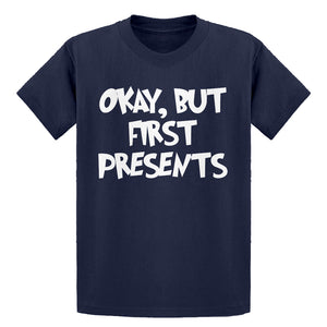 Youth Okay but first, presents. Kids T-shirt