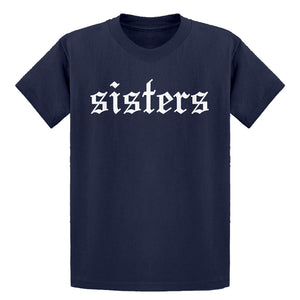 Youth SISTERS Kids T-shirt