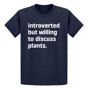 Youth Introverted But Willing to Discuss Plants Kids T-shirt