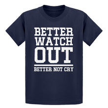 Youth Better Watch Out Better Not Cry Kids T-shirt