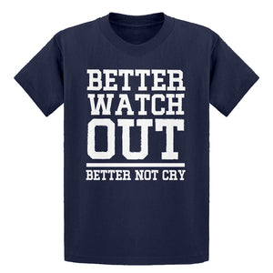 Youth Better Watch Out Better Not Cry Kids T-shirt