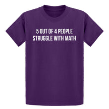 Youth 5 Out of 4 People Struggle With Math Kids T-shirt