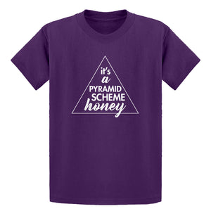 Youth It's a Pyramid Scheme Honey Kids T-shirt