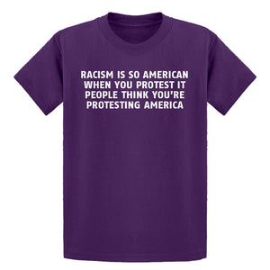 Youth Racism is so American Kids T-shirt