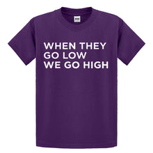 Youth When They Go Low We Go High Kids T-shirt