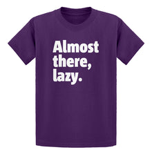 Youth Almost there, lazy. Kids T-shirt