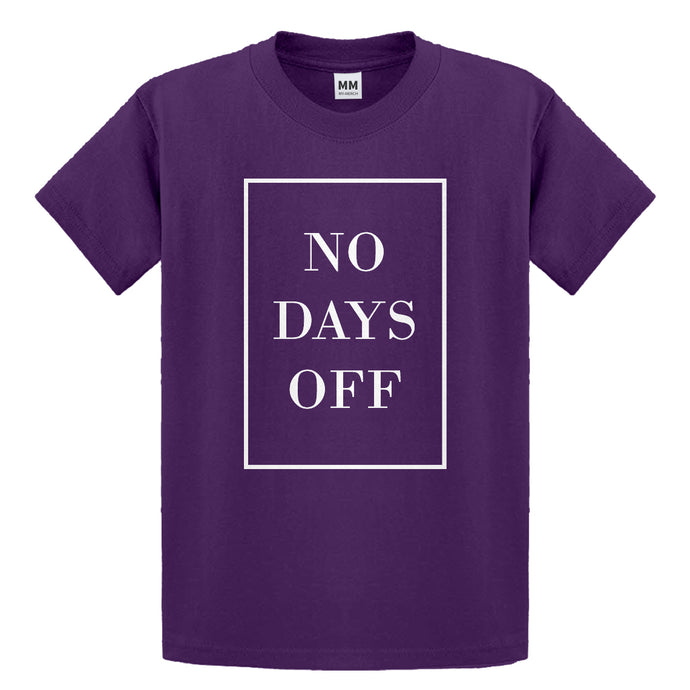 Youth No Days Off Ever Kids T-shirt