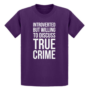 Youth Introverted But Willing to Discuss True Crime Kids T-shirt