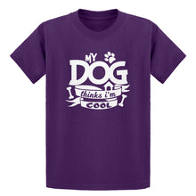 Youth My Dog Thinks I'm Cool Kids T-shirt