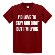 Youth Id Love to Stay and Chat but Im Lying Kids T-shirt