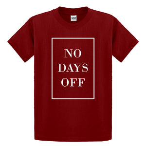 Youth No Days Off Ever Kids T-shirt