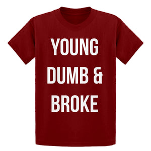 Youth Young Dumb & Broke Kids T-shirt